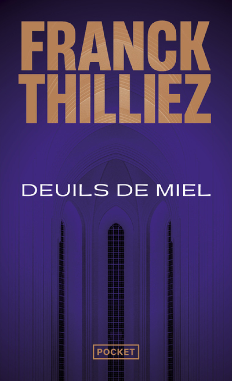 DEUILS DE MIEL - THILLIEZ FRANCK - POCKET