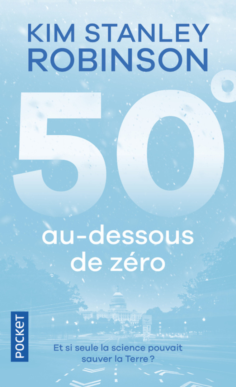 50 ° AU-DESSOUS DE ZERO - ROBINSON KIM STANLEY - POCKET