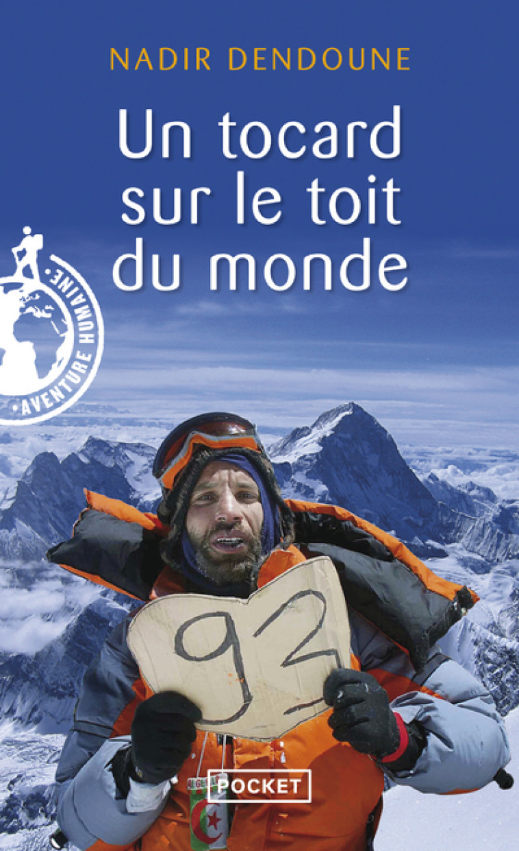 UN TOCARD SUR LE TOIT DU MONDE - DENDOUNE NADIR - POCKET