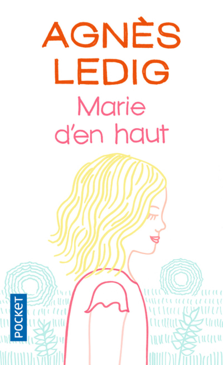 MARIE D'EN HAUT - LEDIG AGNES - POCKET