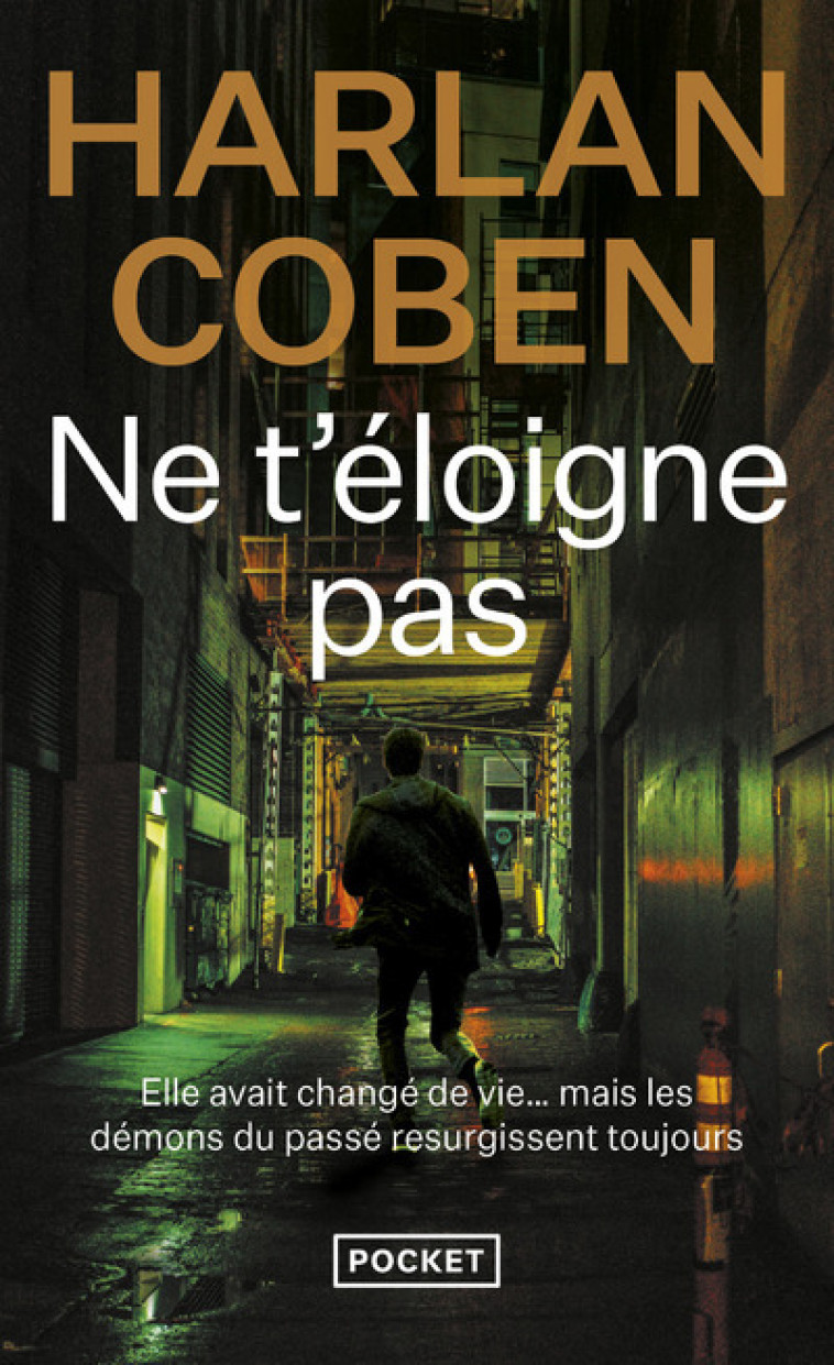 NE T'ELOIGNE PAS - COBEN HARLAN - POCKET