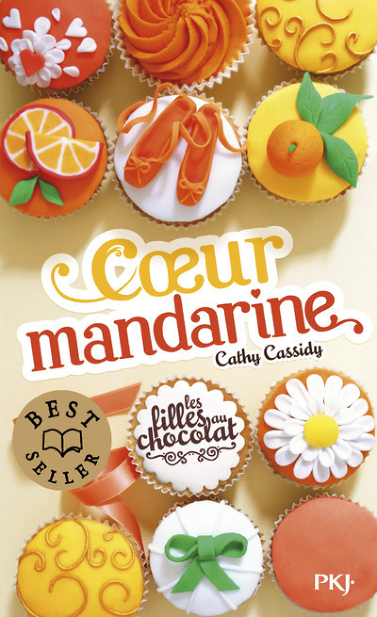 LES FILLES AU CHOCOLAT T3 COEUR MANDARINE - CASSIDY CATHY - POCKET JEUNESSE