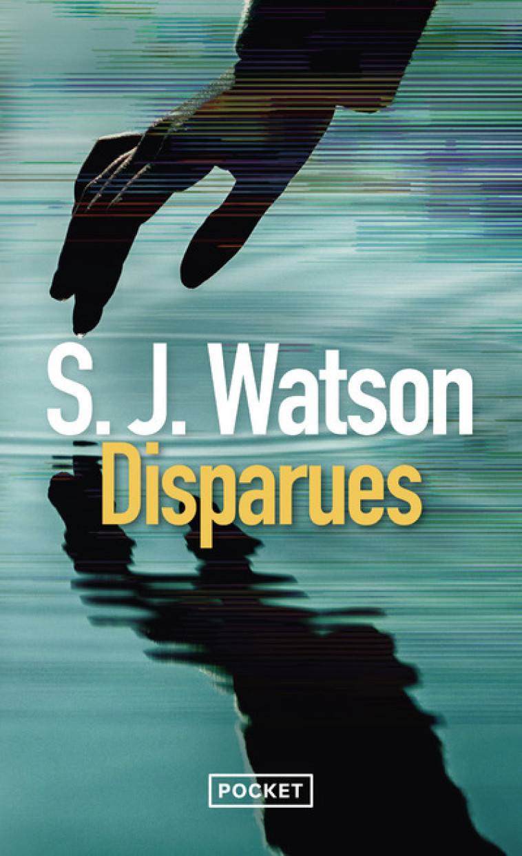 DISPARUES - WATSON STEVEN J. - POCKET