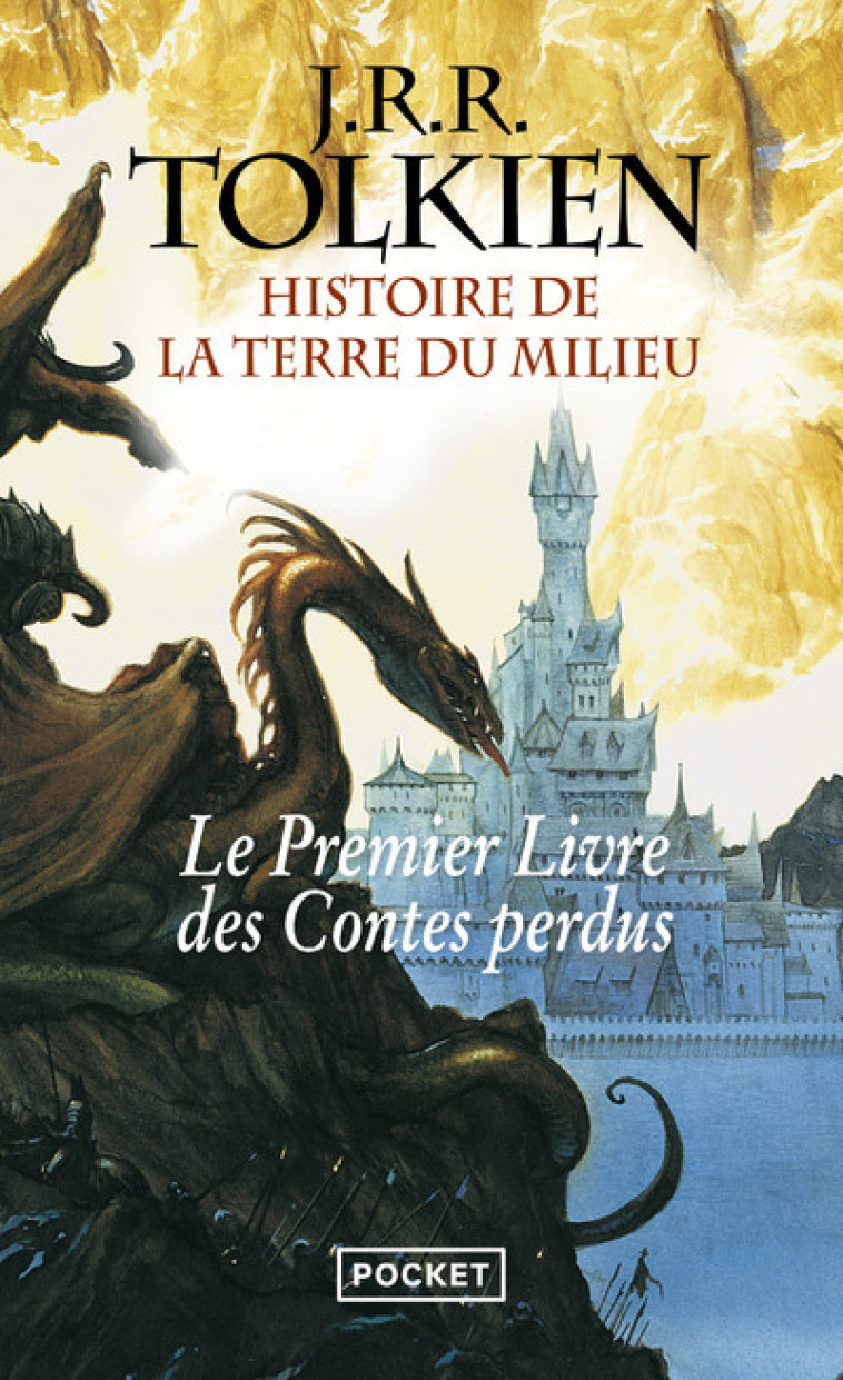 LE LIVRE DES CONTES PERDUS - TOME 1 HISTOIR E DE LA TERRE DU MILIEU - TOLKIEN - POCKET