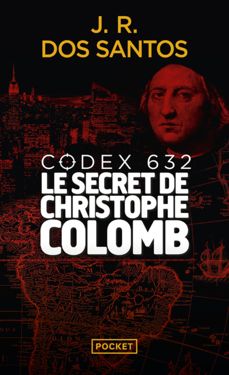 CODEX 632 - LE SECRET DE CHRISTOPHE COLOMB - DOS SANTOS J R D. - POCKET