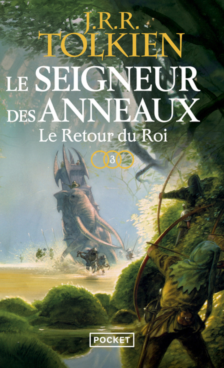 LE SEIGNEUR DES ANNEAUX T3 LE RETOUR DU ROI NOUVELLE TRADUCTION - TOLKIEN J R R. - POCKET