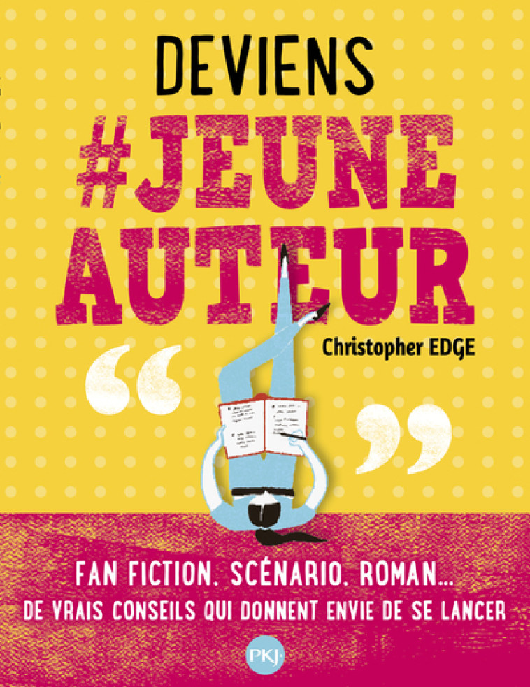 DEVIENS # JEUNE AUTEUR - EDGE CHRISTOPHER - POCKET JEUNESSE