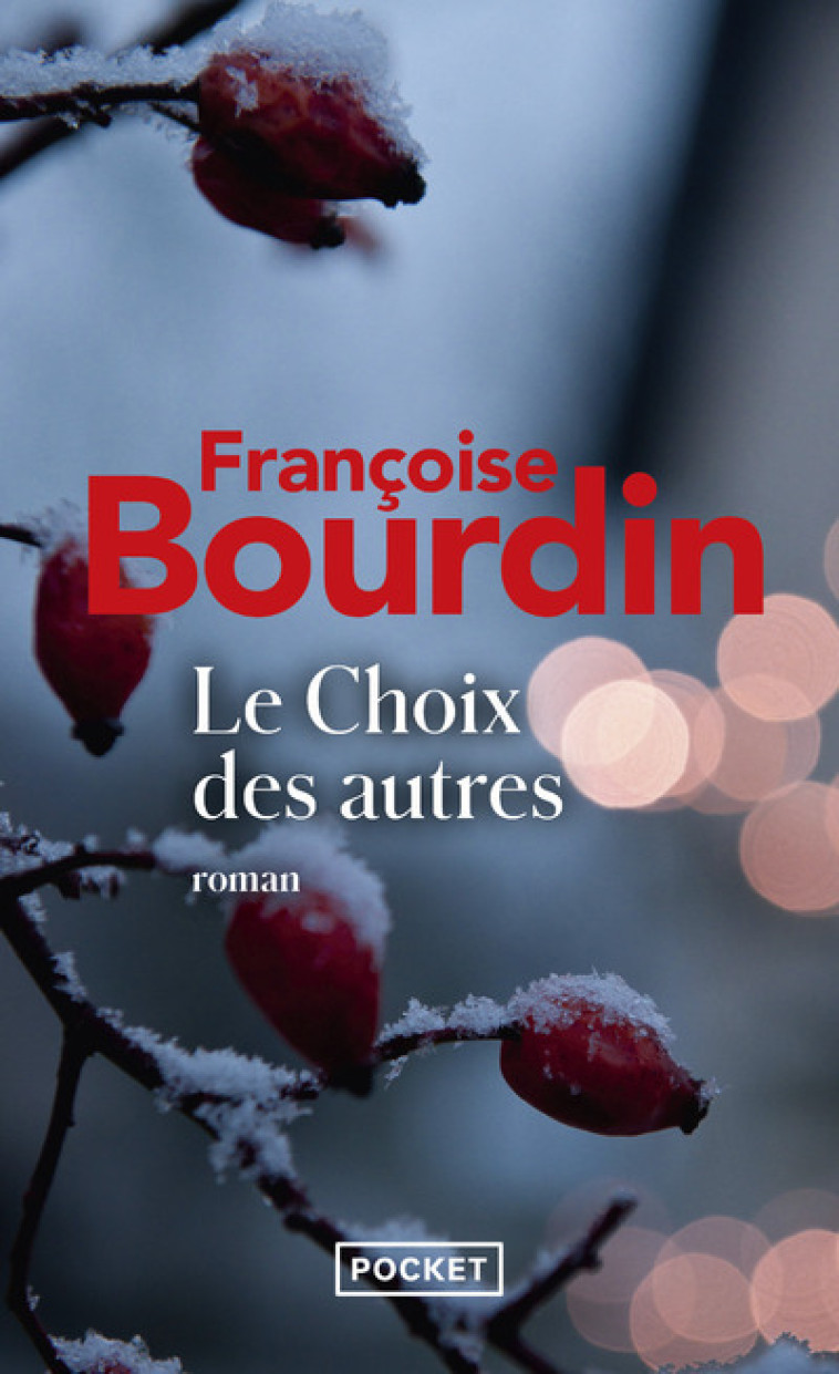 LE CHOIX DES AUTRES - BOURDIN FRANCOISE - POCKET