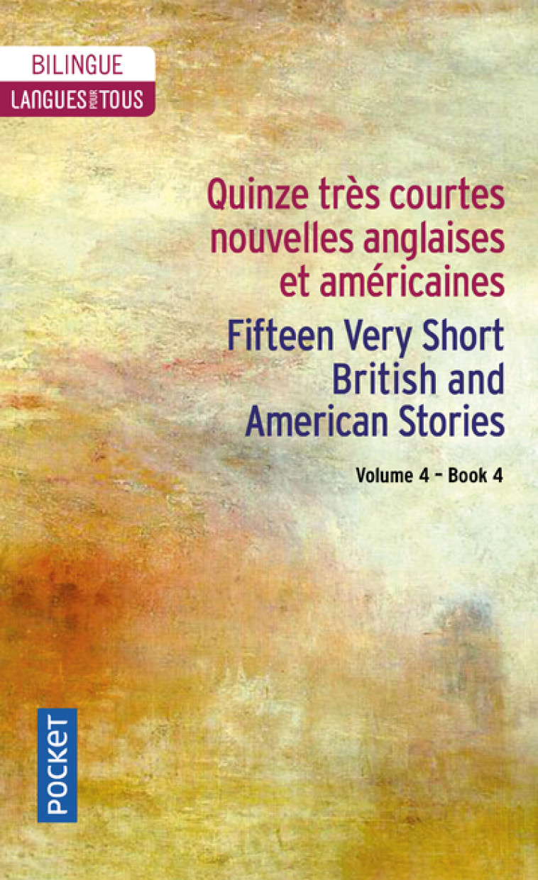 QUINZE TRES COURTES NOUVELLES ANGLAISES ET AMERICAINES / FIFTEEN VERY SHORT BRITISH AN - COLLECTIF - LANGUES POUR TO