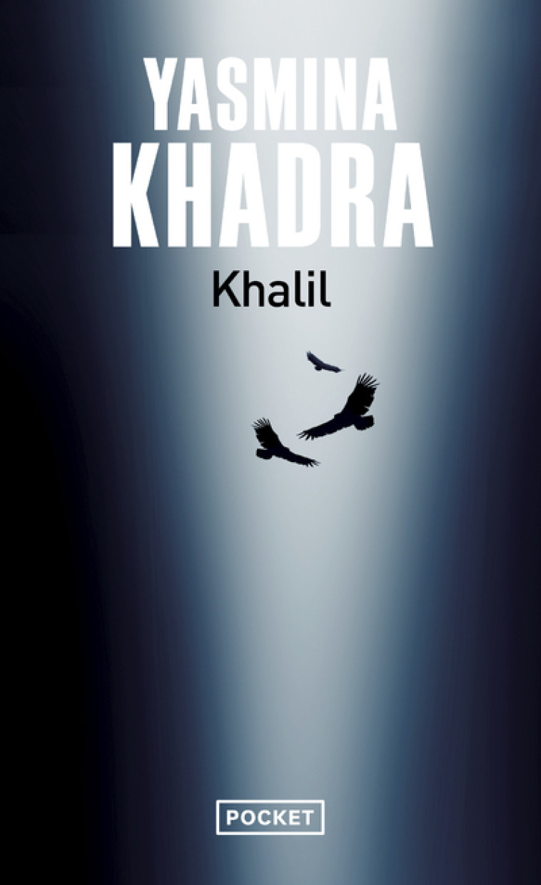 KHALIL - KHADRA YASMINA - POCKET