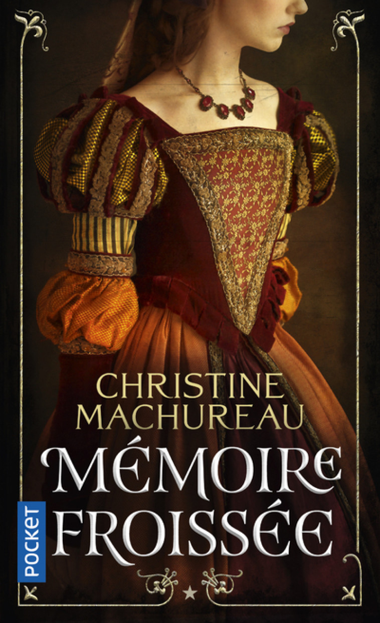 MEMOIRE FROISSEE - TOME 1 - VOLUME 01 - MACHUREAU CHRISTINE - POCKET