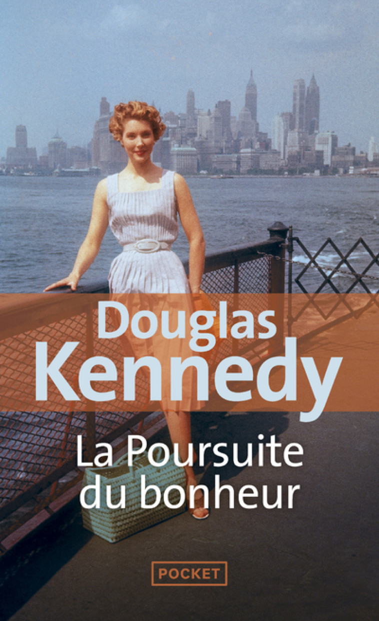 LA POURSUITE DU BONHEUR - KENNEDY DOUGLAS - POCKET