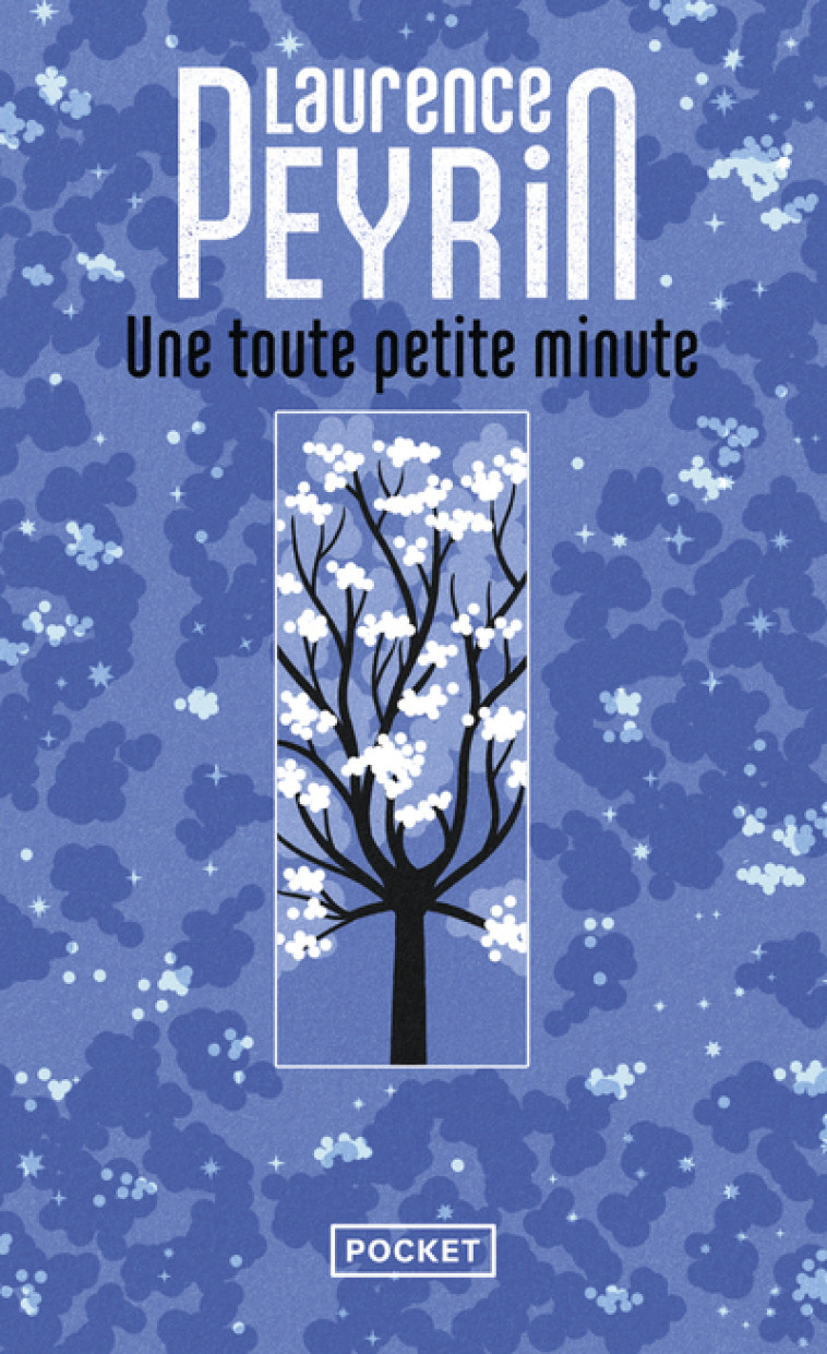 UNE TOUTE PETITE MINUTE - PEYRIN LAURENCE - POCKET