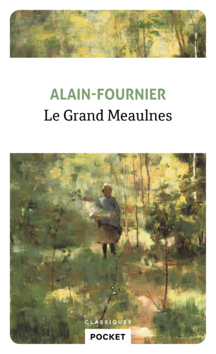 LE GRAND MEAULNES - FOURNIER ALAIN - POCKET