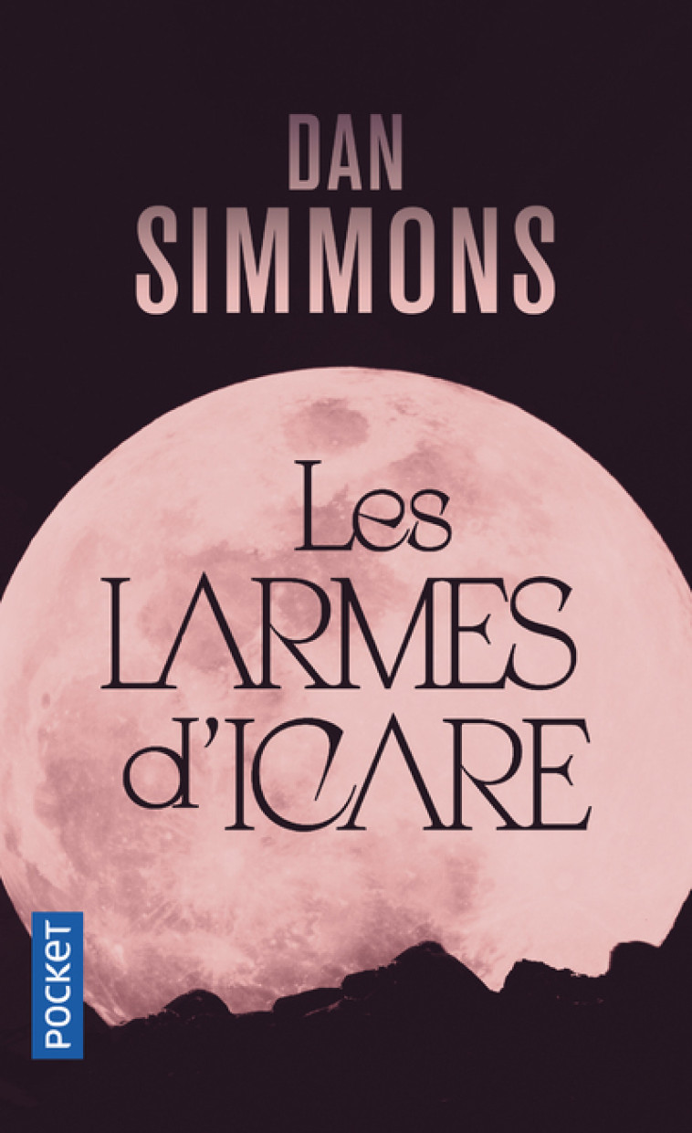 LES LARMES D'ICARE - SIMMONS DAN - POCKET