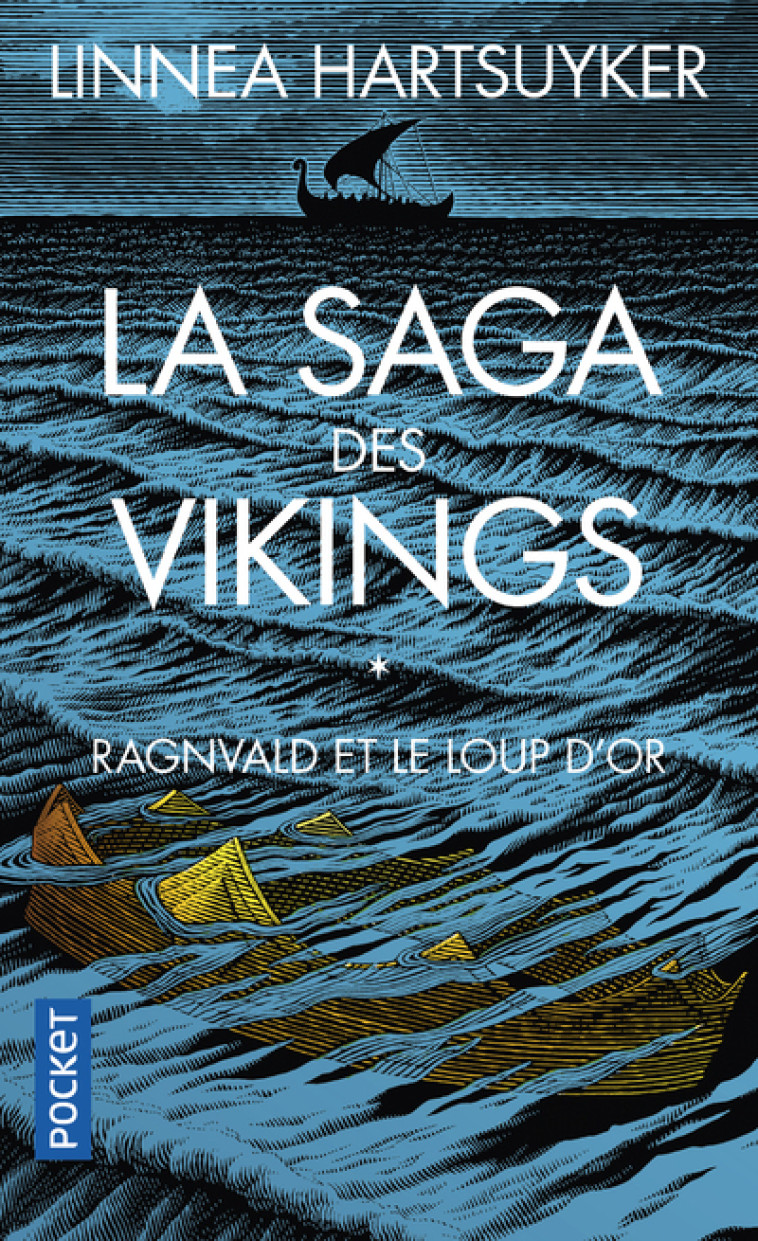 LA SAGA DES VIKINGS - T01 - RAGNVALD ET LE LOUP D'OR - VOL01 - HARTSUYKER LINNEA - POCKET