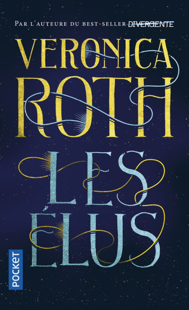 LES ELUS T01 - ROTH VERONICA - POCKET