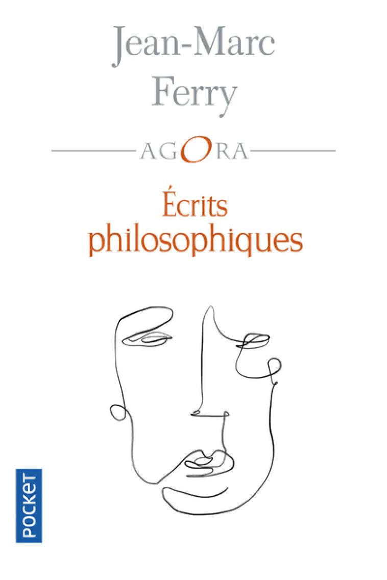 ECRITS PHILOSOPHIQUES - FERRY JEAN-MARC - POCKET