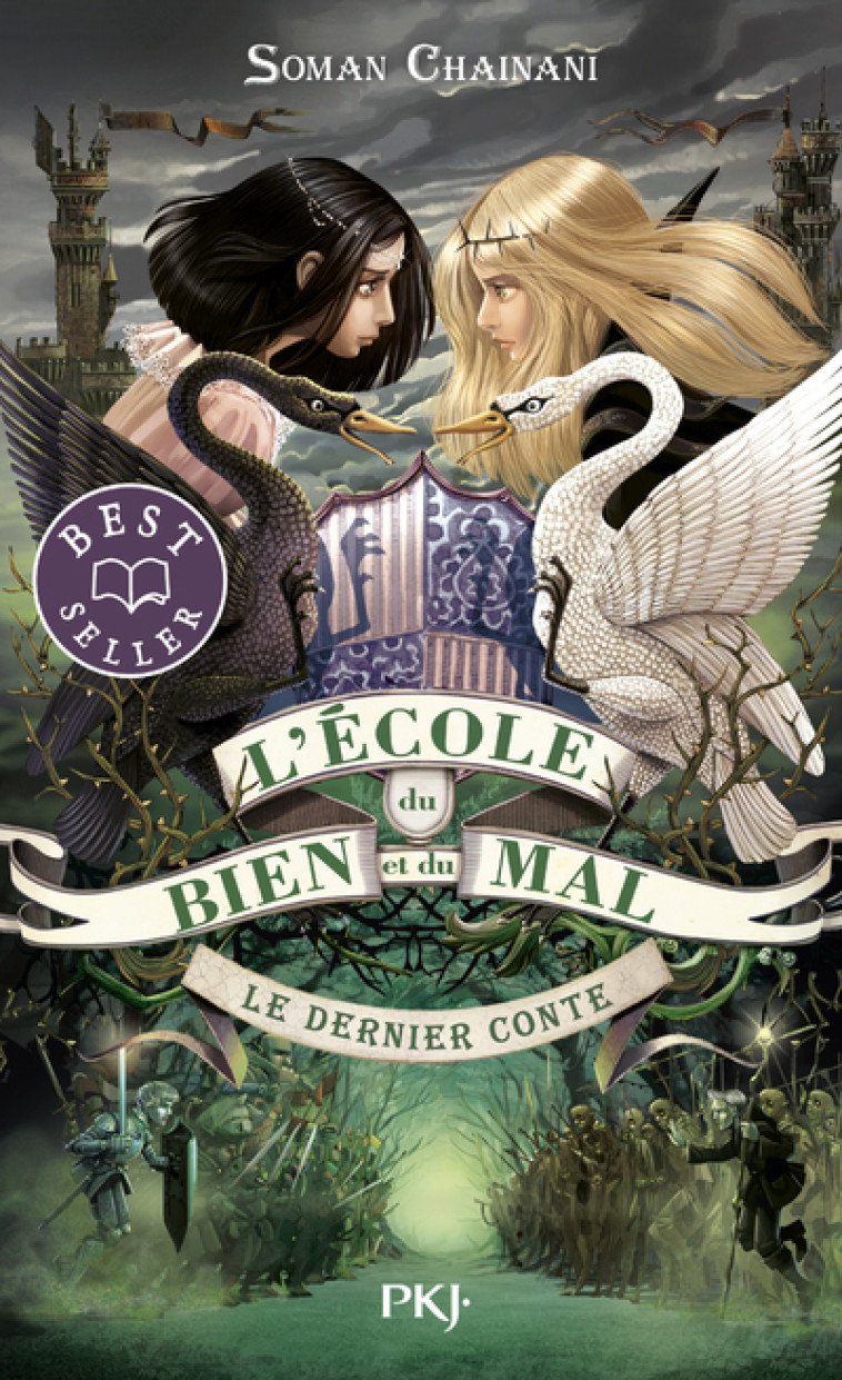 L'ECOLE DU BIEN ET DU MAL T03 LE DERNIER CONTE - CHAINANI/BRUNO - POCKET JEUNESSE