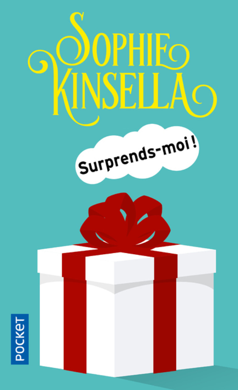 SURPRENDS-MOI ! - KINSELLA SOPHIE - POCKET