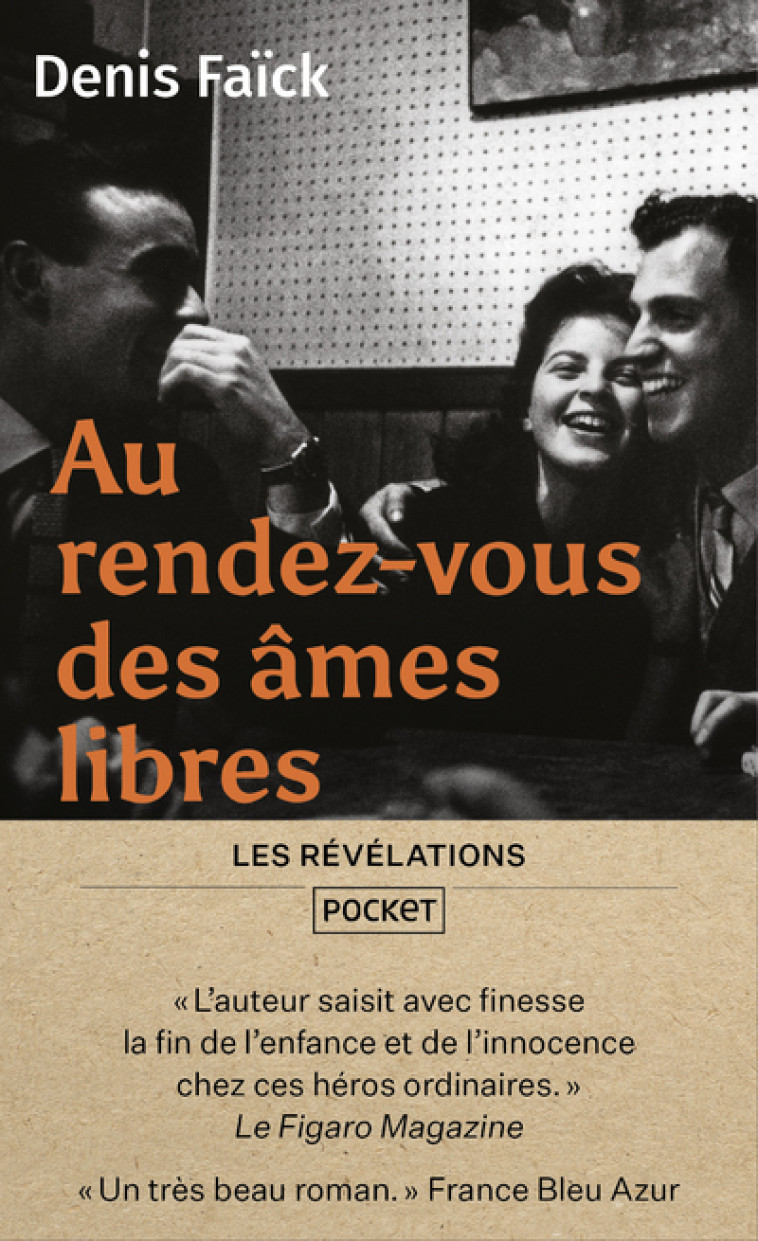 AU RENDEZ-VOUS DES AMES LIBRES - FAICK DENIS - POCKET