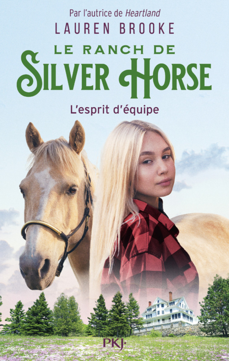 LE RANCH DE SILVER HORSE T03 L'ESPRIT D'EQUIPE - BROOKE LAUREN - POCKET JEUNESSE