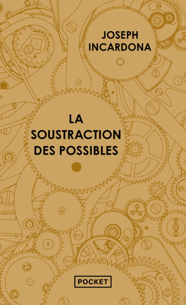 LA SOUSTRACTION DES POSSIBLES - INCARDONA JOSEPH - POCKET