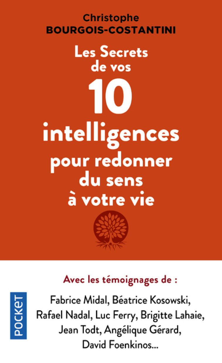 LES SECRETS DE VOS DIX INTELLIGENCES POUR REDONNER DU SENS A VOTRE VIE - BOURGEOIS-CONSTANTIN - POCKET