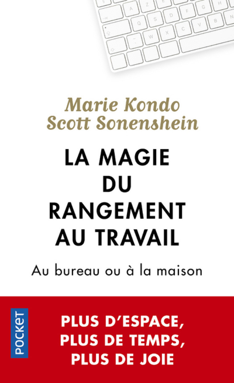 LA MAGIE DU RANGEMENT AU TRAVAIL - KONDO/SONENSHEIN - POCKET