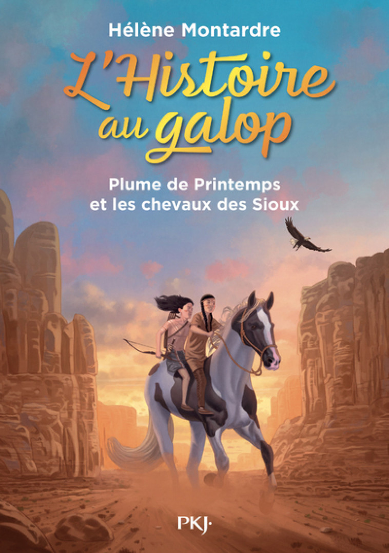 L'HISTOIRE AU GALOP T03 PLUME DE PRINTEMPS - MONTARDRE HELENE - POCKET JEUNESSE