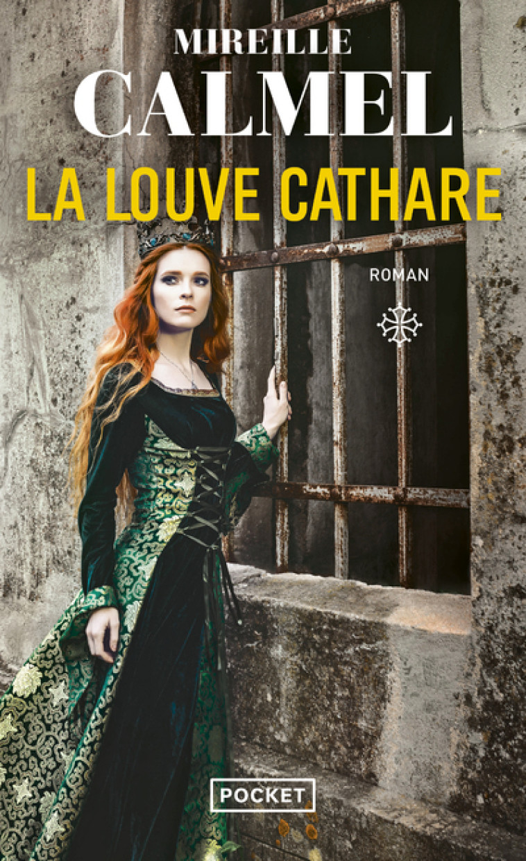 LA LOUVE CATHARE - T01 - CALMEL MIREILLE - POCKET