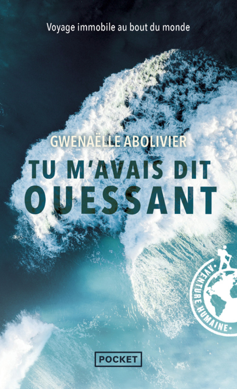 TU M'AVAIS DIT OUESSANT - ABOLIVIER GWENAELLE - POCKET