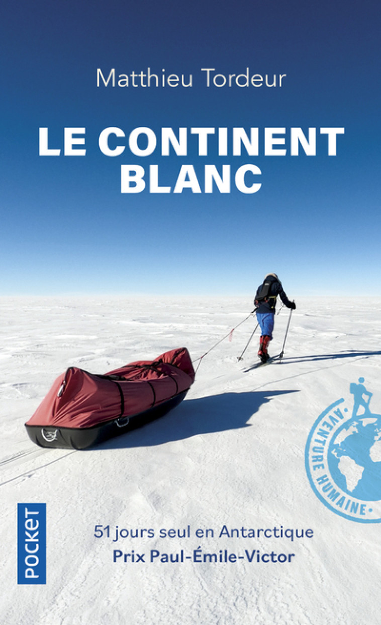 LE CONTINENT BLANC - TORDEUR MATTHIEU - POCKET