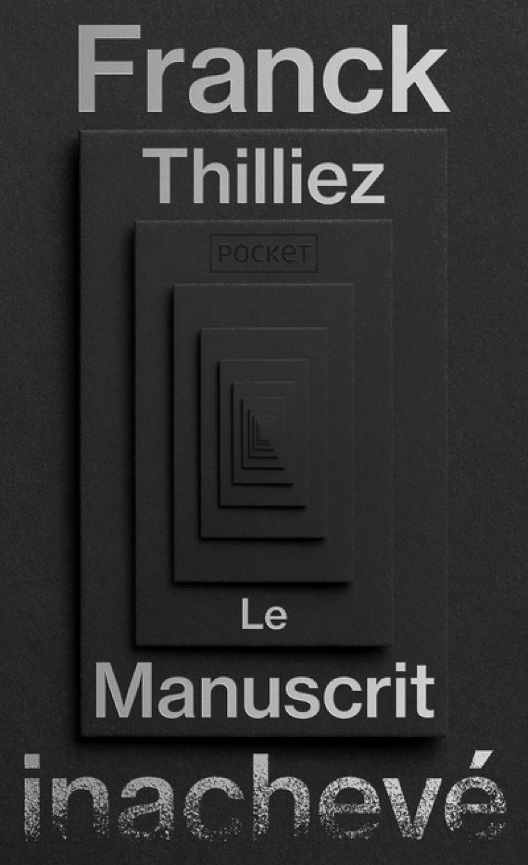 LE MANUSCRIT INACHEVE - COLLECTOR - THILLIEZ FRANCK - POCKET