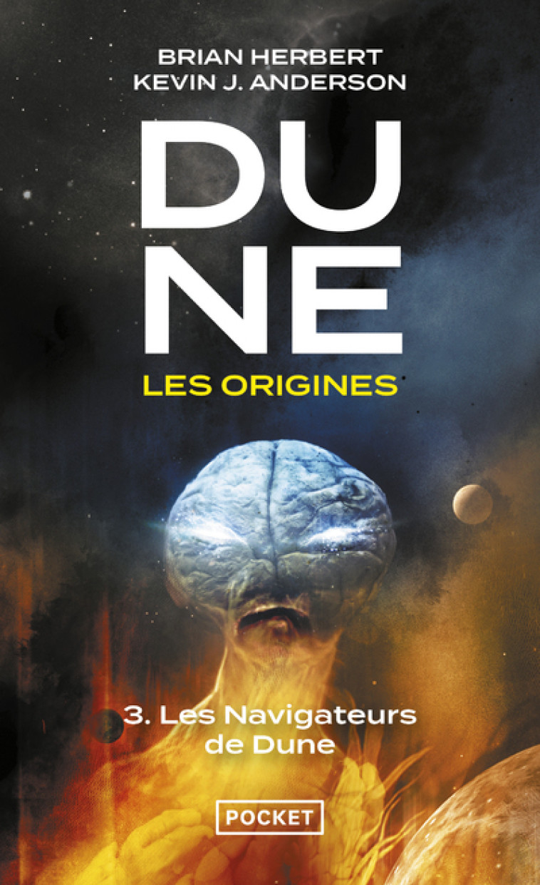 DUNE LES ORIGINES T03 LES NAVIGATEURS DE DUNE - HERBERT/ANDERSON - POCKET