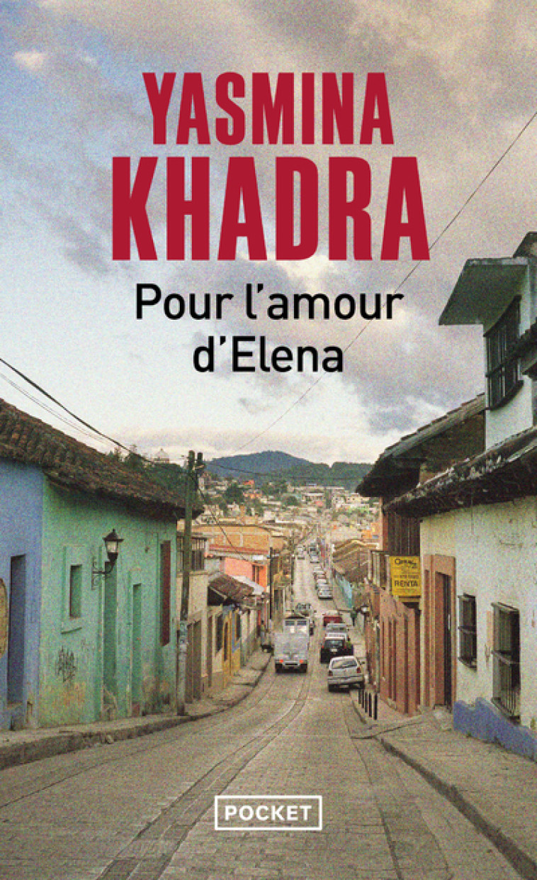 POUR L'AMOUR D'ELENA - KHADRA YASMINA - POCKET