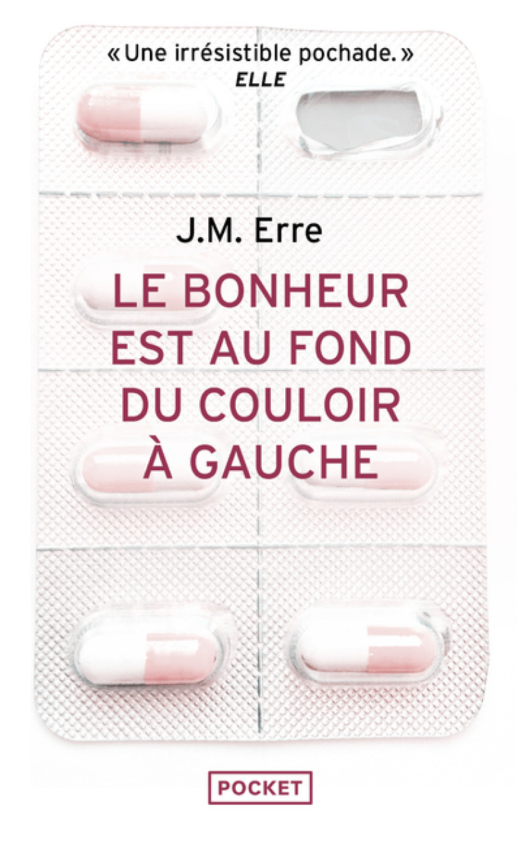 LE BONHEUR EST AU FOND DU COULOIR A GAUCHE - ERRE J. M. - POCKET