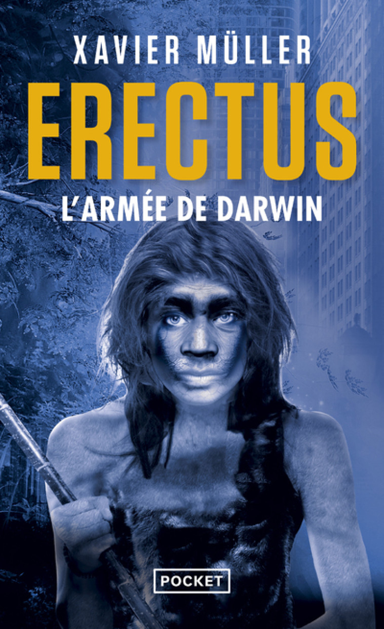 ERECTUS - T02 L'ARMEE DE DARWIN - MULLER XAVIER - POCKET