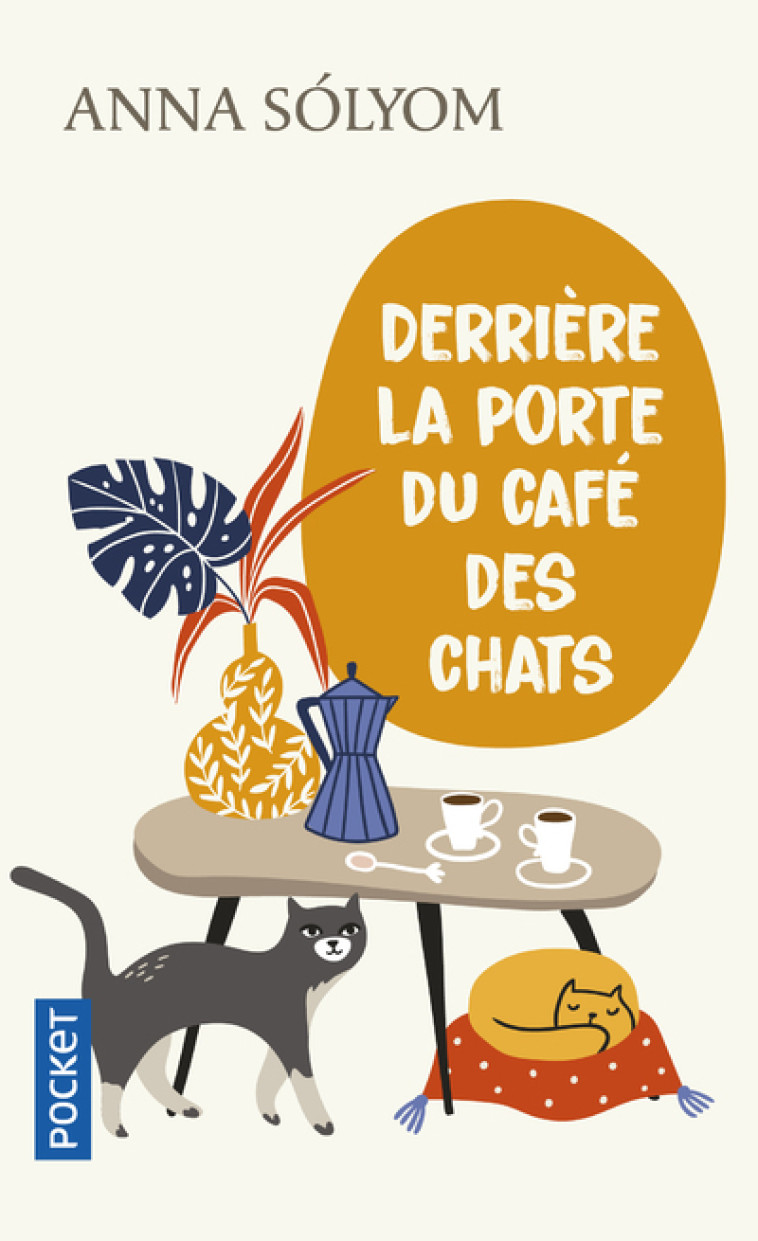 DERRIERE LA PORTE DU CAFE DES CHATS - SOLYOM ANNA - POCKET