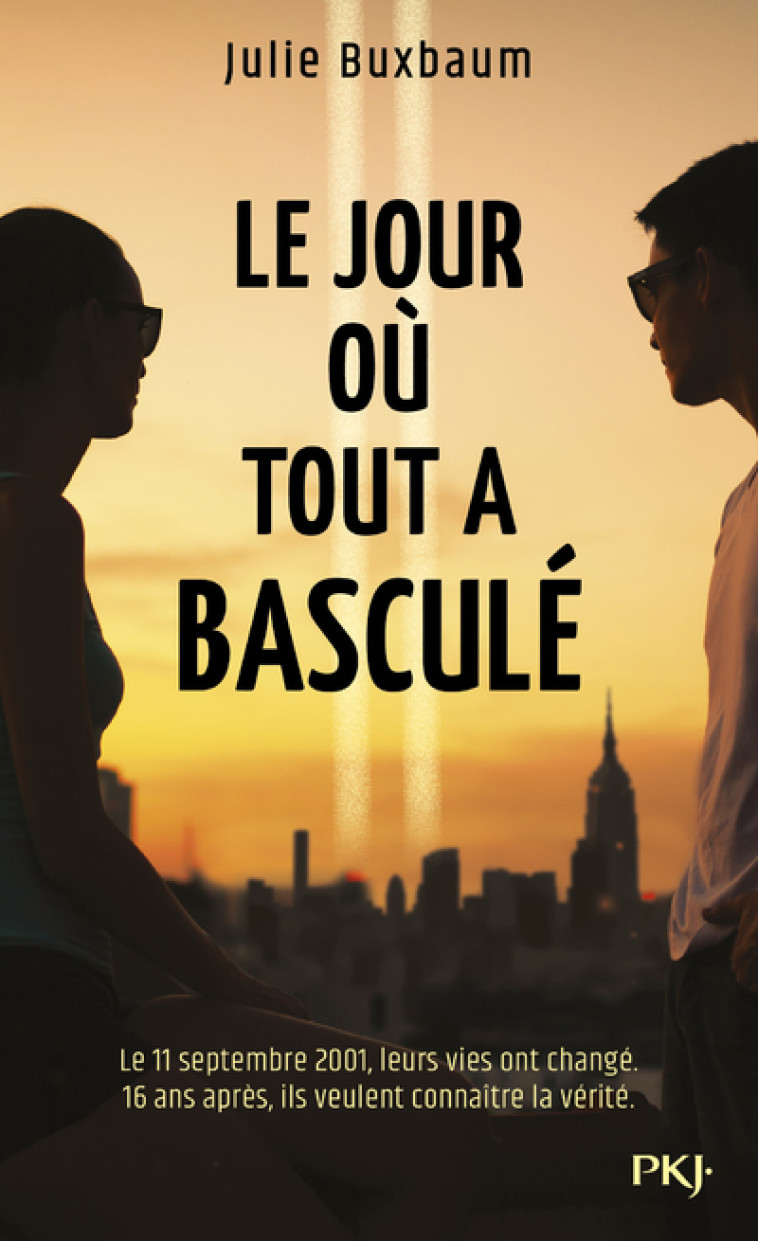 LE JOUR OU TOUT A BASCULE - BUXBAUM JULIE - POCKET JEUNESSE