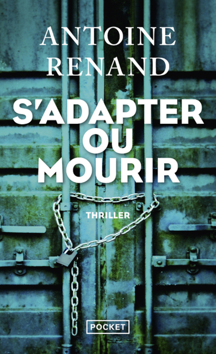 S'ADAPTER OU MOURIR - RENAND ANTOINE - POCKET