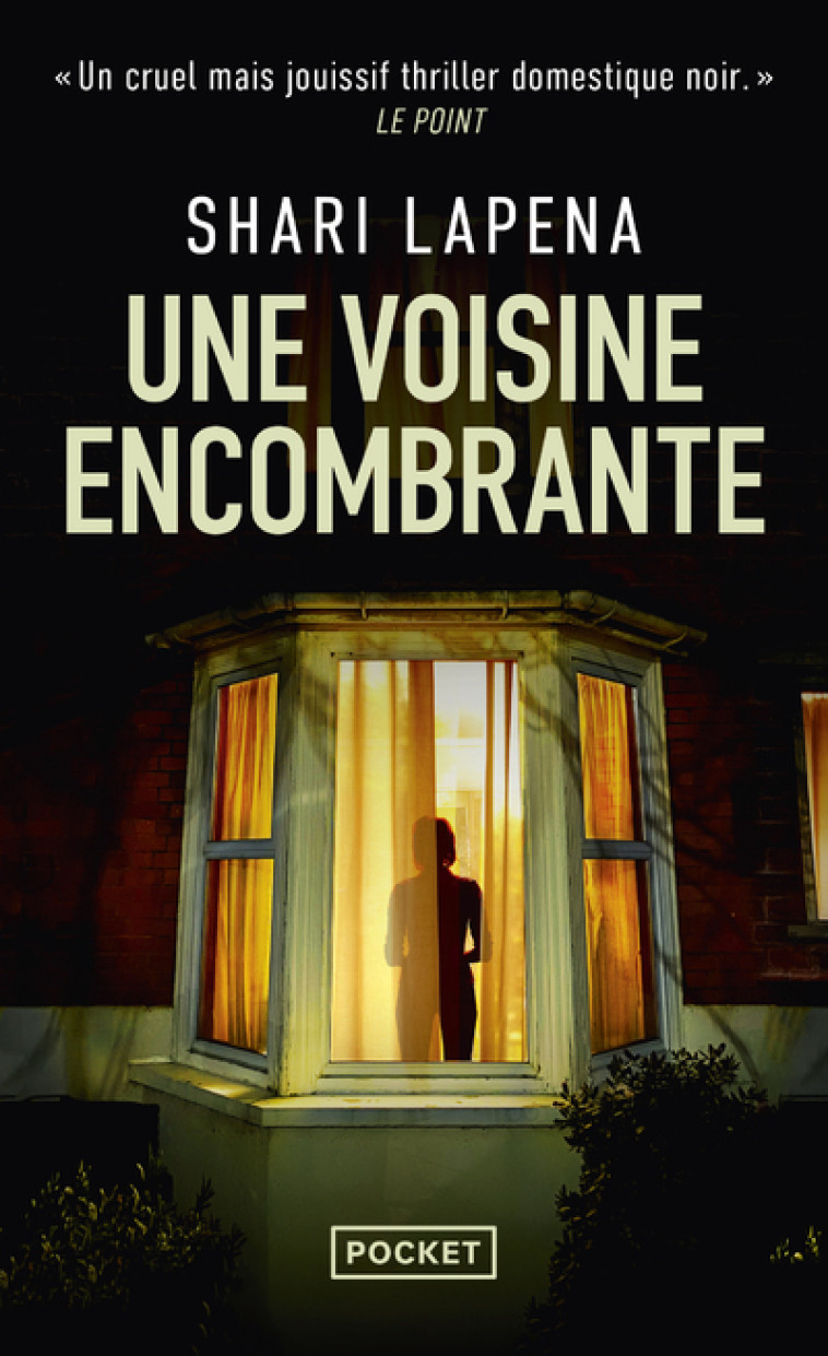 UNE VOISINE ENCOMBRANTE - LAPENA SHARI - POCKET