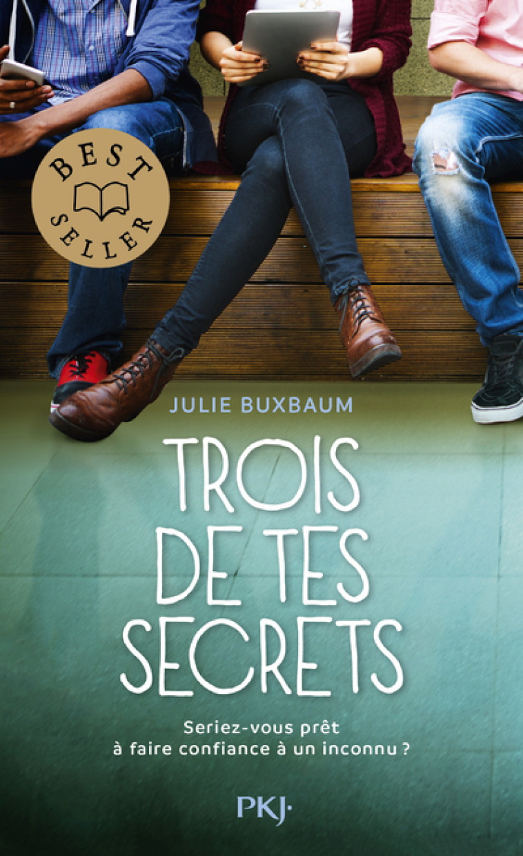 TROIS DE TES SECRETS - BUXBAUM JULIE - POCKET JEUNESSE