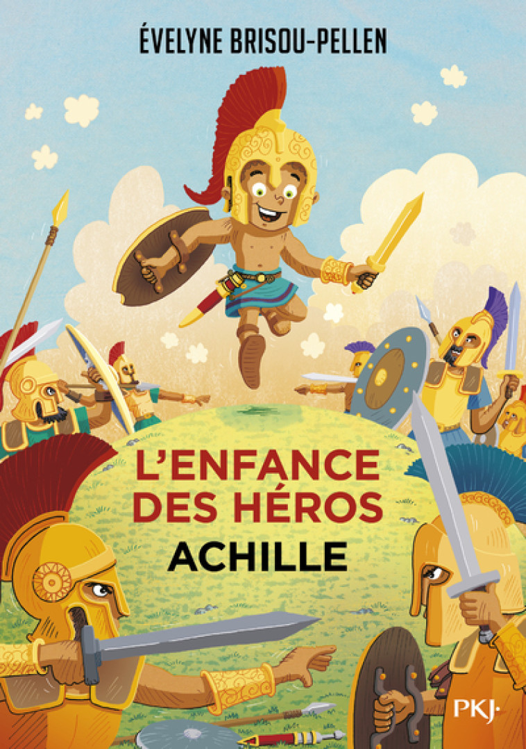 L'ENFANCE DES HEROS : ACHILLE - BRISOU-PELLEN - POCKET JEUNESSE