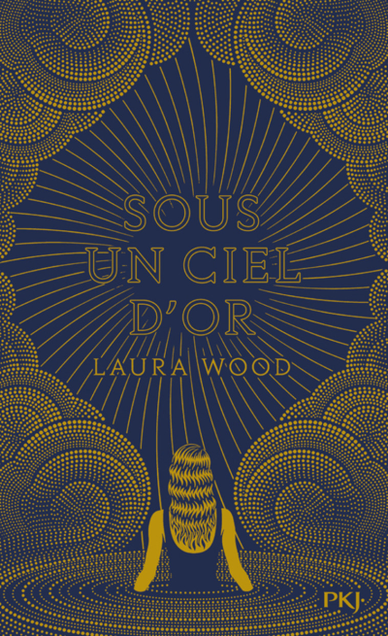 SOUS UN CIEL D'OR - WOOD LAURA - POCKET JEUNESSE