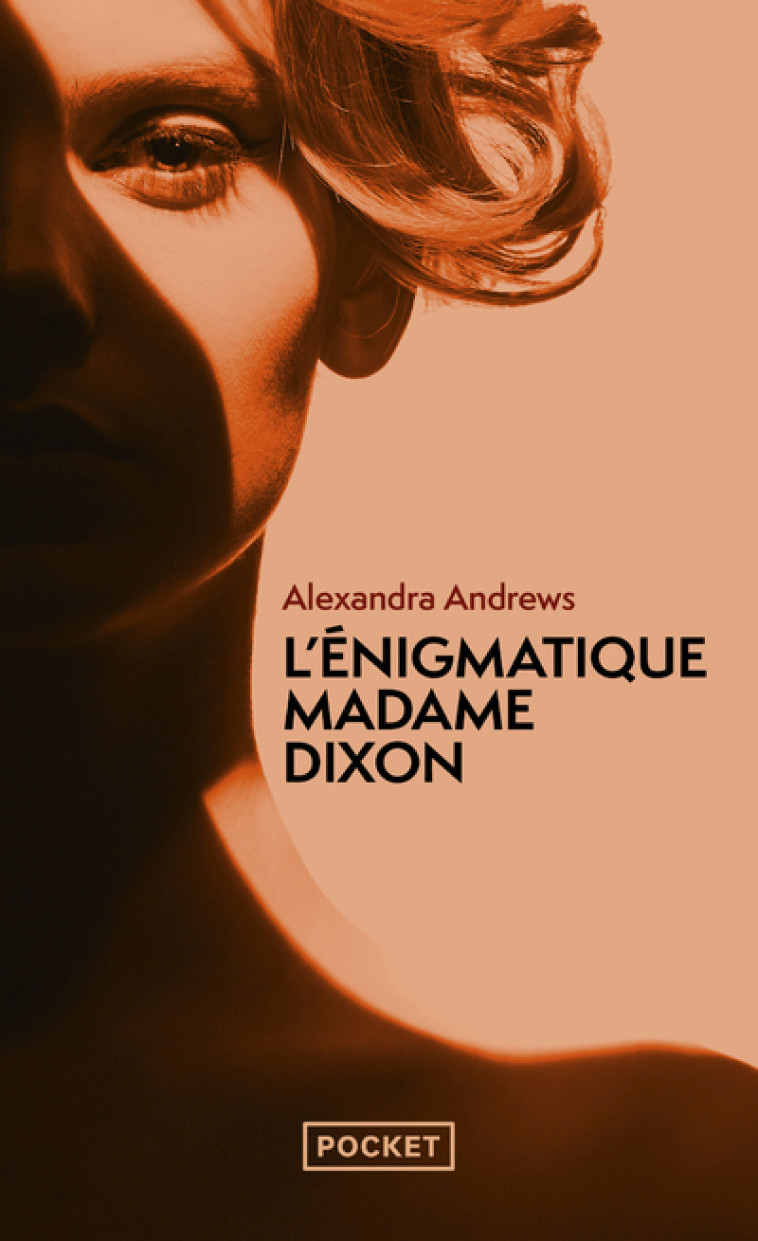 L'ENIGMATIQUE MADAME DIXON - ANDREWS ALEXANDRA - POCKET