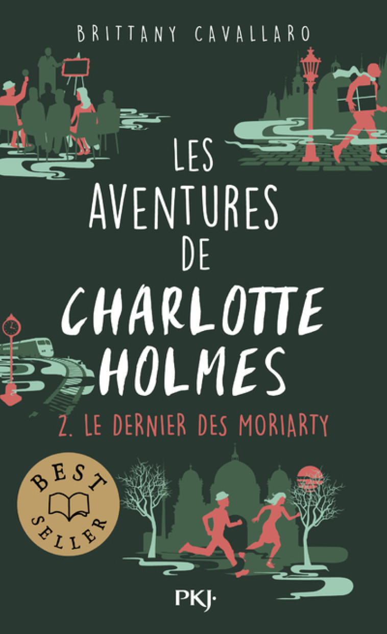 LES AVENTURES DE CHARLOTTE HOLMES T02 LE DERNIER DES MORIARTY - CAVALLARO BRITTANY - POCKET JEUNESSE