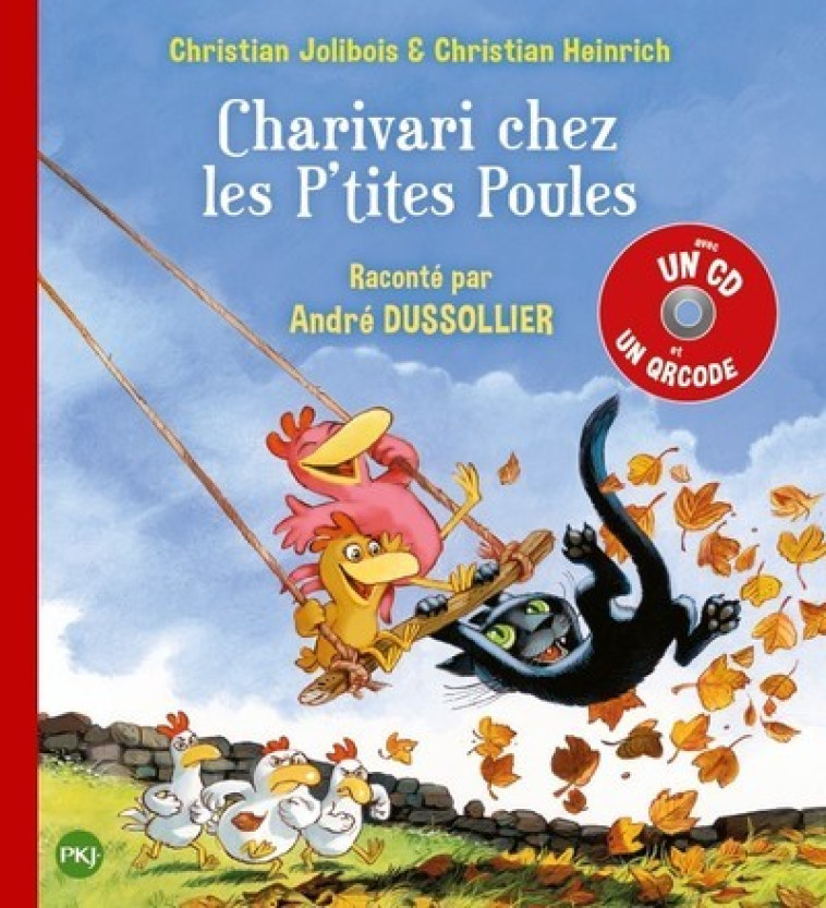 CHARIVARI CHEZ LES P'TITES POULES  + CD - JOLIBOIS/HEINRICH - POCKET JEUNESSE