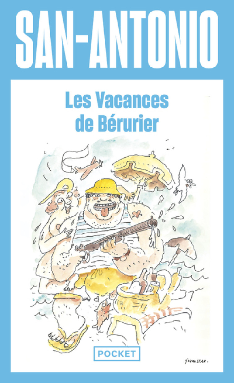 LES VACANCES DE BERURIER - SAN-ANTONIO - POCKET