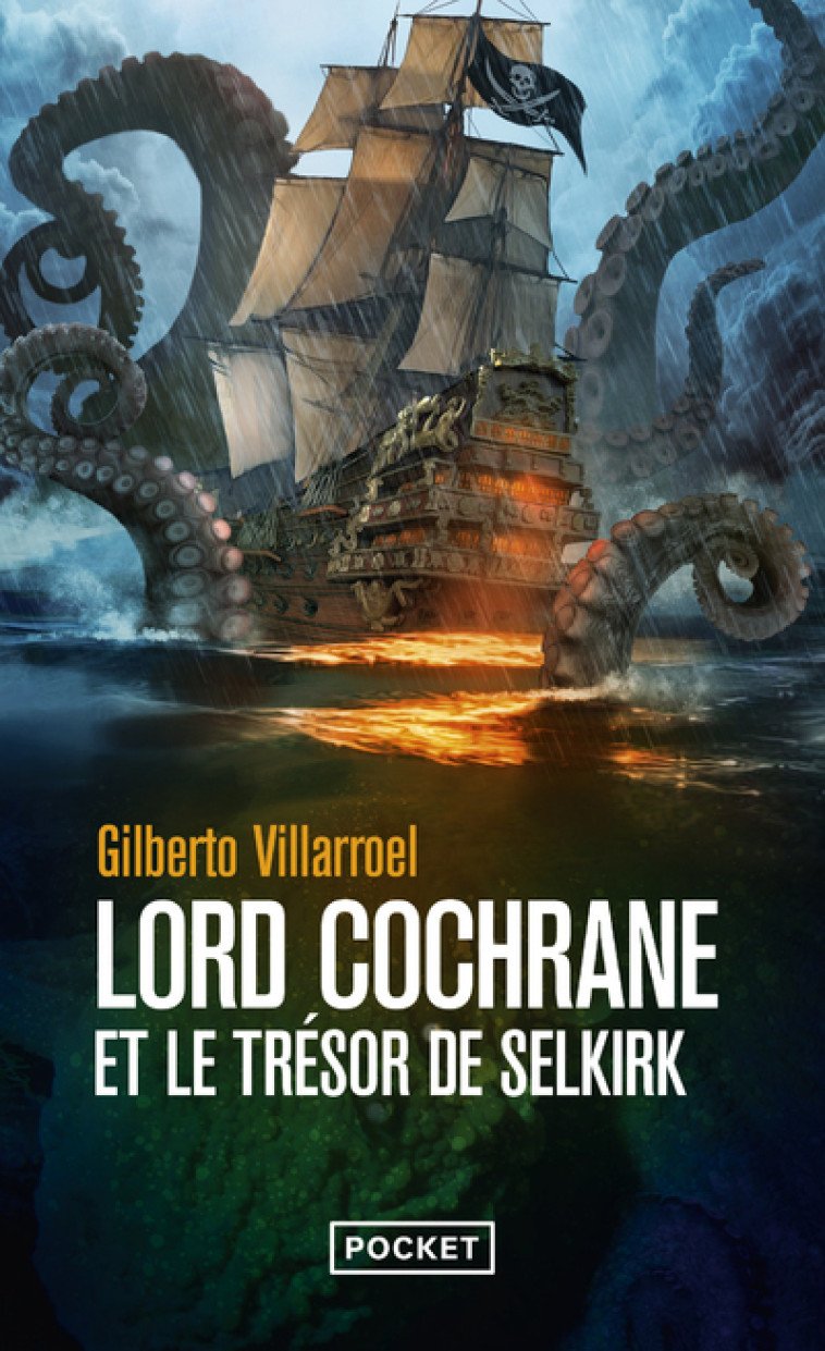 LORD COCHRANE ET LE TRESOR DE SELKIRK - VILLARROEL GILBERTO - POCKET